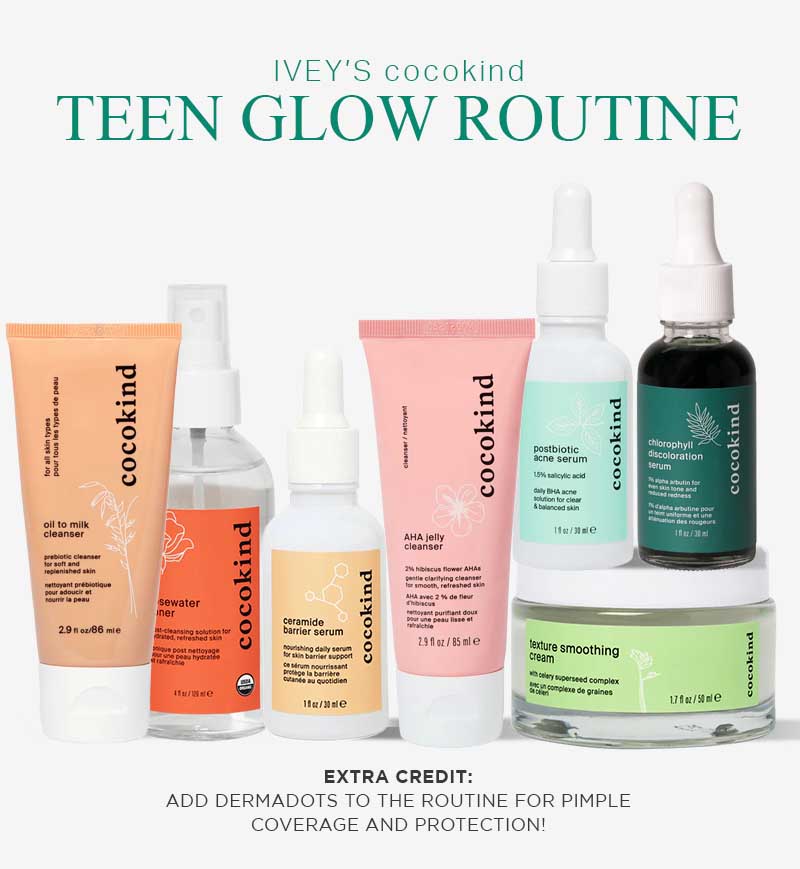 Ivey’s TEEN Glow Routine - Living with Ivey