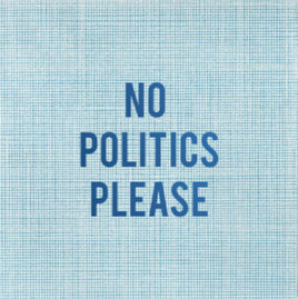No Politics Please Disposable Cocktail Napkins - No Reservations - Living with Ivey